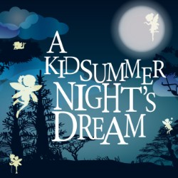 A Kidsummer Night's Dream