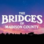 The Bridges of Madison County